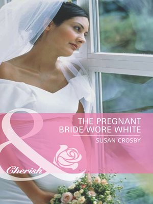cover image of The Pregnant Bride Wore White